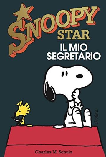 Snoopy Stars - Il mio segretario